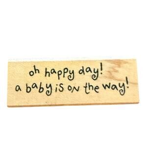 Impress Oh Happy Day! A Baby Is On The Way! Crafting Card Making Rubber Stamp